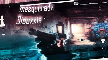 MASQUERADE - Siouxxie