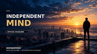 Independent Mind | Official Visualizer – NDPNDNTMND