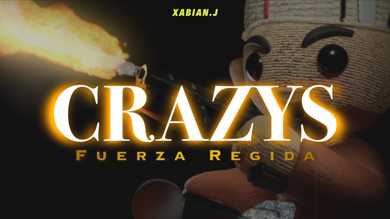 Fuerza Regida - CRAZYS (letra/lyrics)