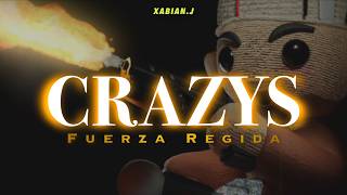 Fuerza Regida - CRAZYS (letra/lyrics)