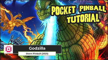 Pocket Pinball Tutorial - Godzilla (Stern)