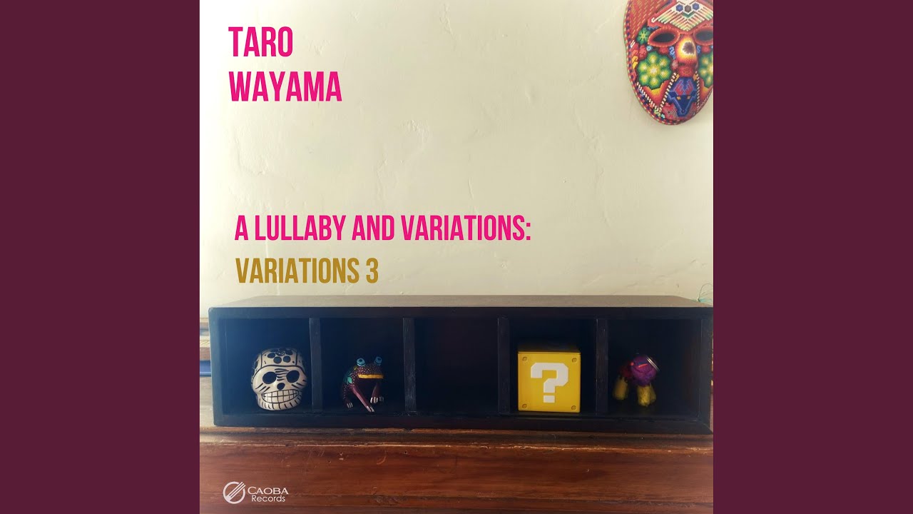 Watch A Lullaby and Variations: Variation 3 on YouTube Watch A Lullaby and Variations: Variation 3 on YouTube