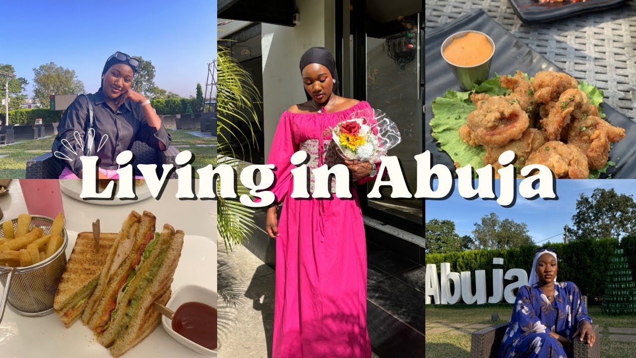 Living as a Young Adult in Abuja: Three Days, Two Restaurants
