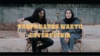 TANPA BATAS WAKTU - ADE GOVINDA feat FADLY Padi ( COVER by Flam Project )