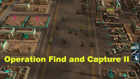 General Zero Hour Custom Mission - Operation Find and Capture II