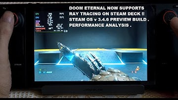Doom Eternal Now Supports Ray Tracing on Steam Deck ! Steam OS v 3.4.6 Preview Build