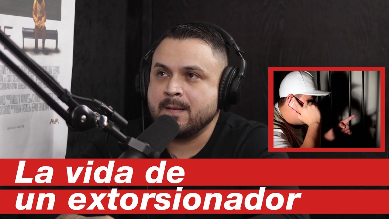 LA VIDA DE UN EXTORSIONADOR