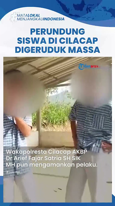 Heboh! Video Aksi Perundungan Siswa SMP di Cilacap Bikin Geram, Pelaku Nyaris Dihakimi Massa