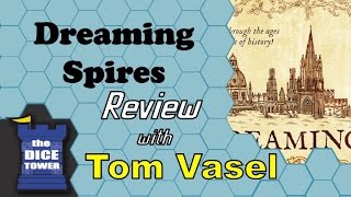 Dreaming Spires Review - with Tom Vasel