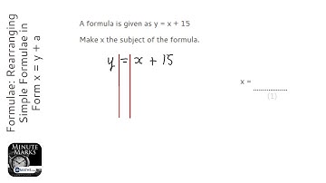 Rearranging Formulae: Rearranging Simple Formulae in Form x = y + a (Grade 4) - OnMaths Revision