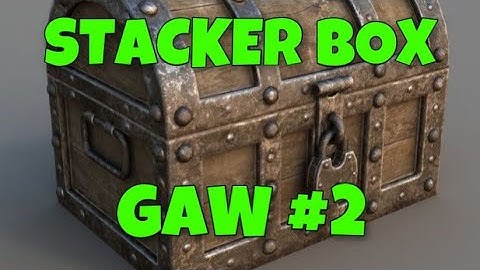 STACKER BOX GAW UPDATE
