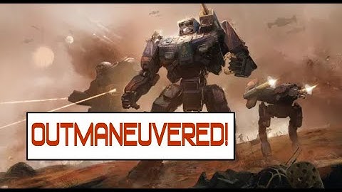 Battletech: Guess How I Got Outmaneuvered | Classic BT Strategy & Tactics