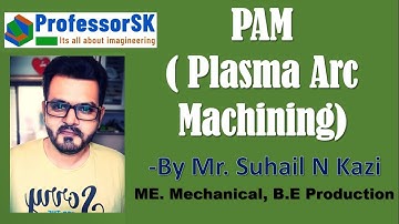 PAM : Plasma Arc Machining