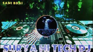💯Surya_Dj Beat New Dj competition Dialogue💯 Mere Peyare Chahne Wale Remix Song 2023💯