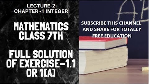 Ex -1[a] Integers - Chapter 1 - Maths Class 7th. Solution for Class 7th mathematics.
