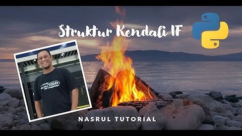 4 - Struktur Kendali IF - Pemrograman Python