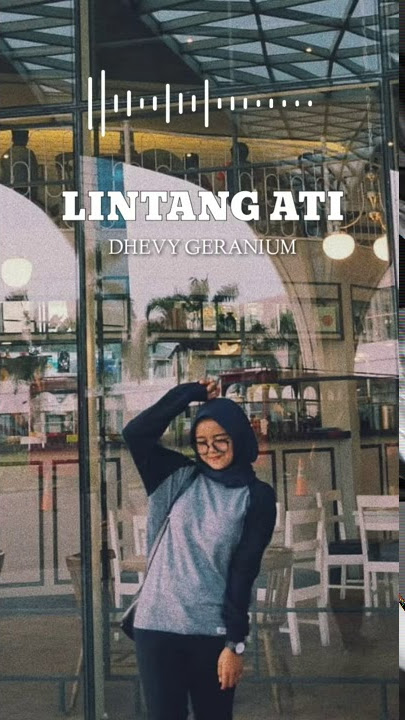 Story WA Lintang Ati / Titip Angin Kangen Dhevy Geranium