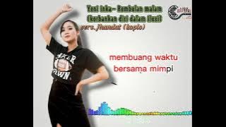 #Yeniinka #fortunaenterprise Yeni inka~Rembulan Malam (korbankan diri dalam ilusi)|video lirik