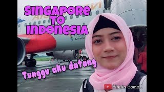 Pulang Kampung Naik Pesawat dari Singapura ke Indonesia | Vlog Tkw Singapura