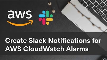 Generating Slack AWS Cloud Watch | How to use Slack Notifications from AWS Cloud Watch Alarms