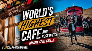 🏔️ Hikkim, Spiti Valley | The World's Highest Café & Post Office | Lifeofaphotographer News