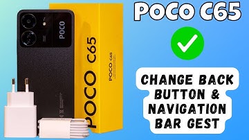 POCO C65 Change back button and navigation bar gest || How Change back button & navigation bar gest