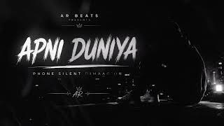 Apni Duniya A_R_Beats 