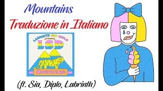 LSD - Mountains (lirica in italiano) ft. Sia, Diplo, Labrinth / traduzione- italian translation