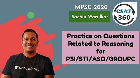 CSAT 360 | Practice on Questions Related to Reasoning for PSI/STI/ASO/GROUP C | Sachin Warulkar