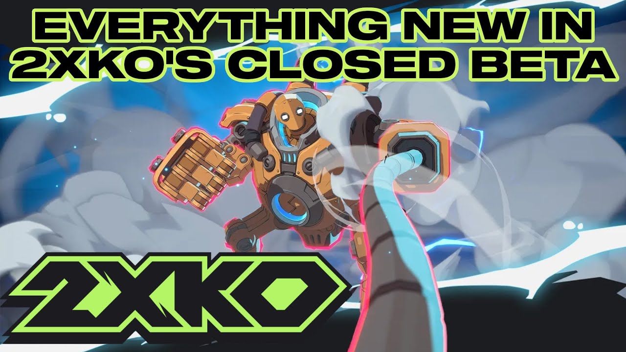 EVERYTHING NEW IN 2XKO CLOSED BETA