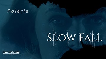 Slow Fall - Polaris (Official Music Video)