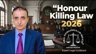 Honour Killing Law 2026 I Iqbal International Law Services®