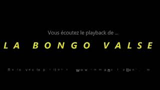 Playback de la valse "la bongo valse" composée par E. Rolland