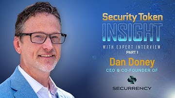 Security Token Insight: Expert Interview with Dan Doney
