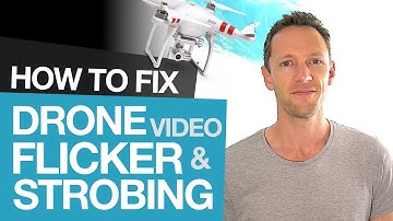 Fix Flickering Drone Footage: How to Remove Drone Blade Flicker and Strobing