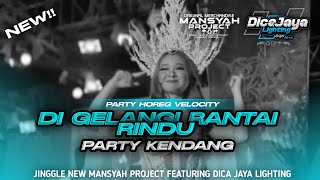 Download lagu DJ PARTY VELOCITY DI GELANGI RANTAI RINDU KENDANG STYLE - JINGGLE DICA KAYA LIGHTING -