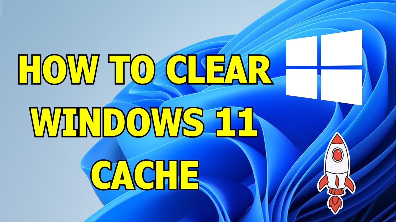 How to Clear All Cache in Windows 11 - YouTube