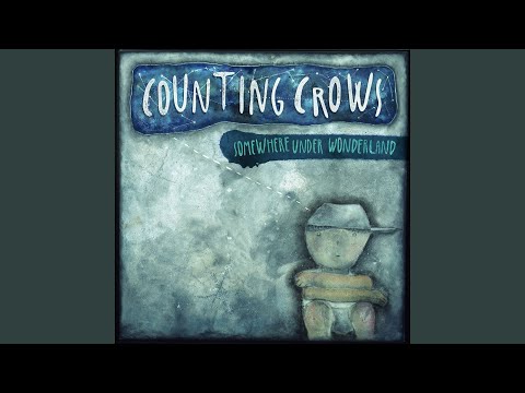 Cover Up The Sun - Counting Crows
