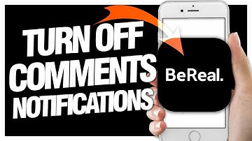 How To Turn Off Comments Notifications On BeReal App | Easy Quick Guide