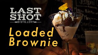 Last Shot Distillery | Loaded Brownie