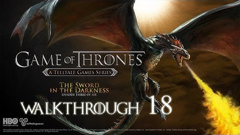Game of Thrones Episode 3: The Sword in the Darkness Walkthrough Part 18 ( Master of Arms )