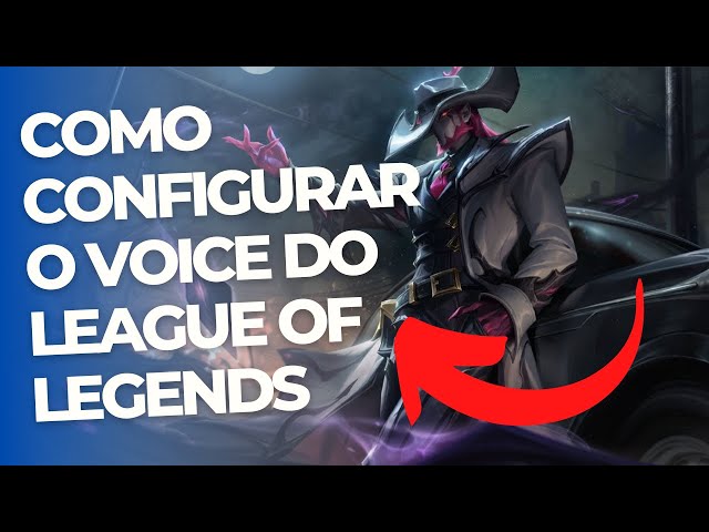 League of Legends  Chat de Voz no LoL dentro do jogo é revelado