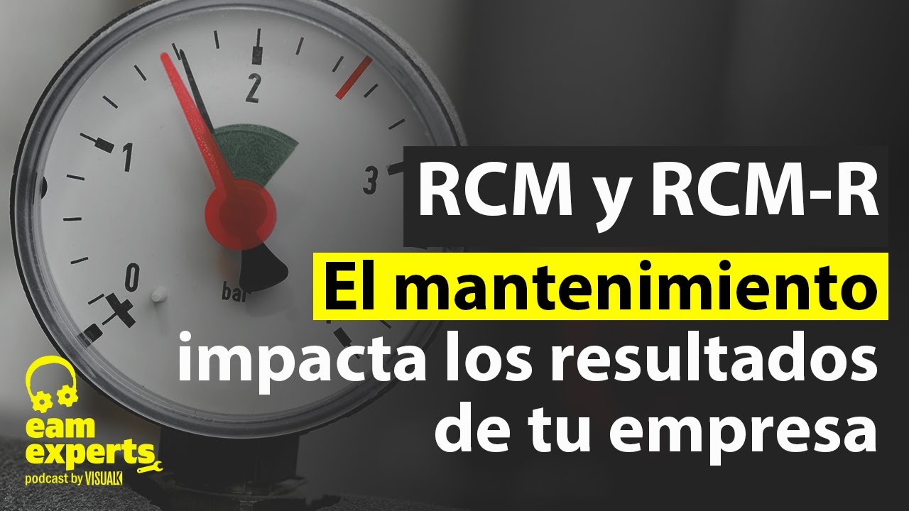RCM: El mantenimiento impacta los resultados de tu empresa, lo midas o no - Webinar