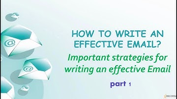 Writing Effective Emails || Part-1