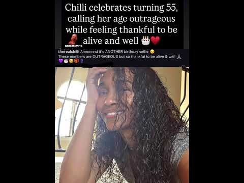 Chilli celebrates turning 55, calling her age outrageous while feeling thankful to be alive 🎂♥️