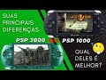 psp 1000 ou psp 3000? quais suas diferenças? compensa comprar um psp?