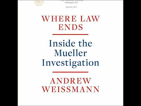 Where Law Ends: Inside the Mueller Investigation Audiobook by Andrew Weissmann