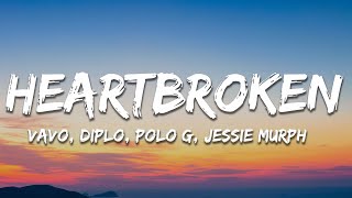 Diplo, Jessie Murph, Polo G - Heartbroken (VAVO Remix - Lyrics)