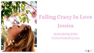 Jessica  (제시카)  - Falling Crazy In Love [Han/Rom/Eng Lyrics]