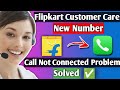 Flipkart customer care number 2023 | flipkart customer care not responding